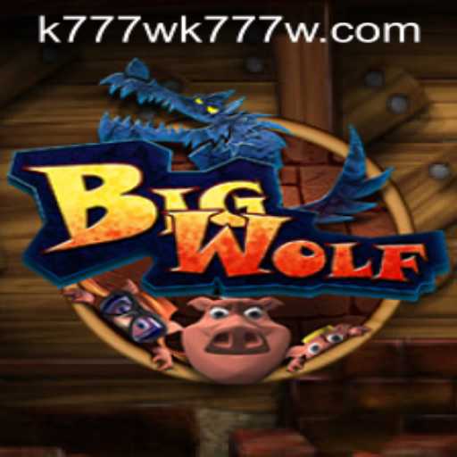Exploring the Exciting World of BigWolf - A New Gaming Sensation