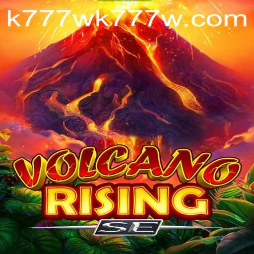 Exploring the Exciting World of VolcanoRisingSE and Navigating k777w PH Login